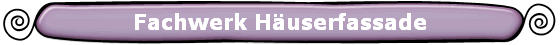 Fachwerk Huserfassade