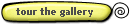 tour the gallery